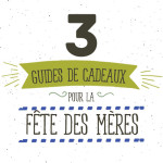 cadeaux fête des mères