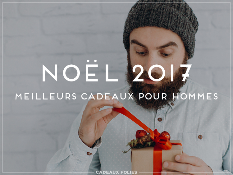 Guide de Cadeaux Quel cadeau de Noël pour un homme