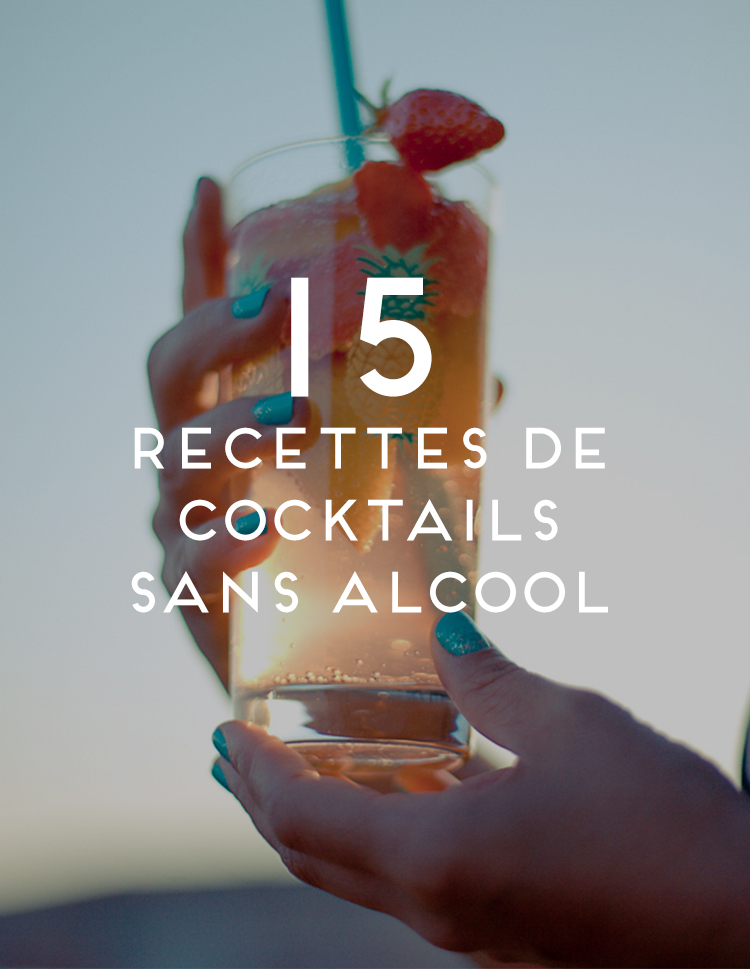 15 Recettes Faciles De Cocktail Sans Alcool A Faire Vous Meme