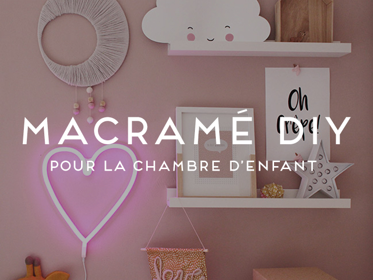 macramé, DIY, décoration chambre d'enfant