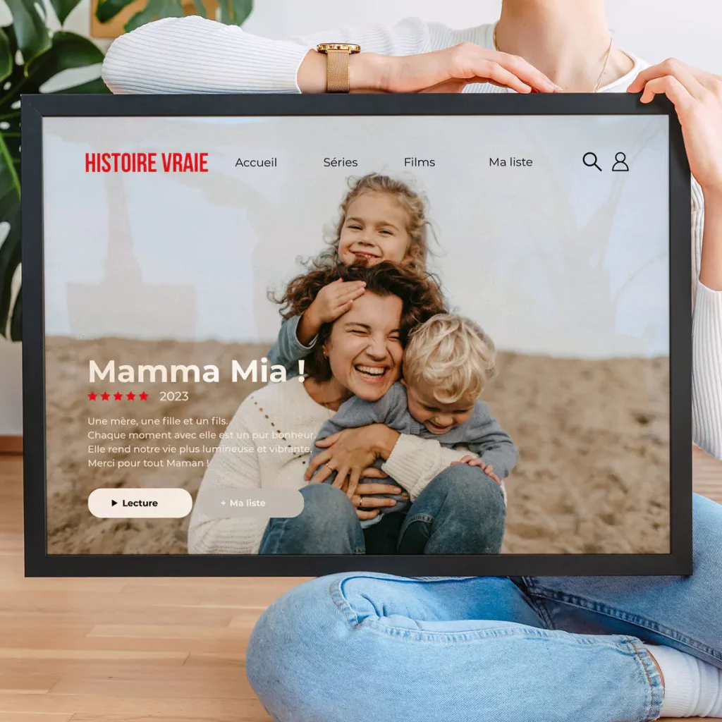 Ceci est une image d'un poster qui représente la page d'accueil Netflix, avec une photo d'une maman et de ses 2 enfants, et un texte personnalisé.