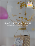 paquet cadeau diy anniversaire