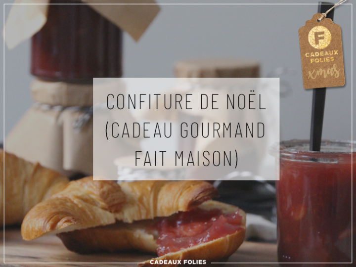 cadeau de noel gourmand fait maison