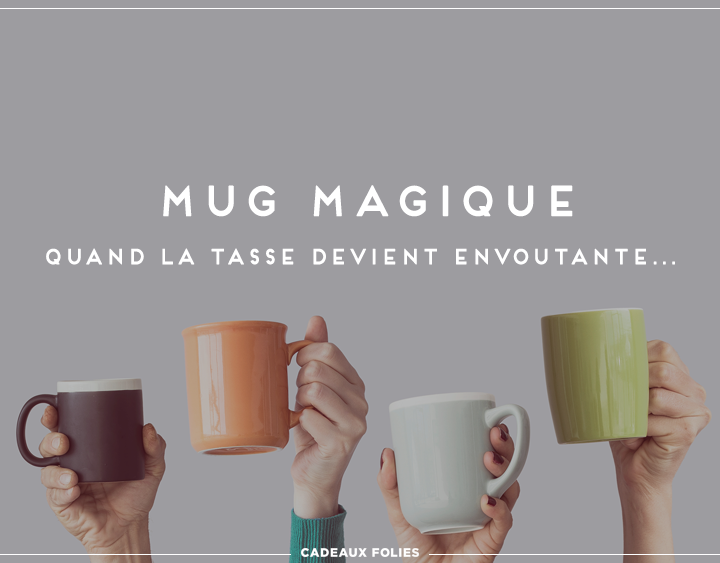 Mug Magique : La magie de la tasse thermosensible