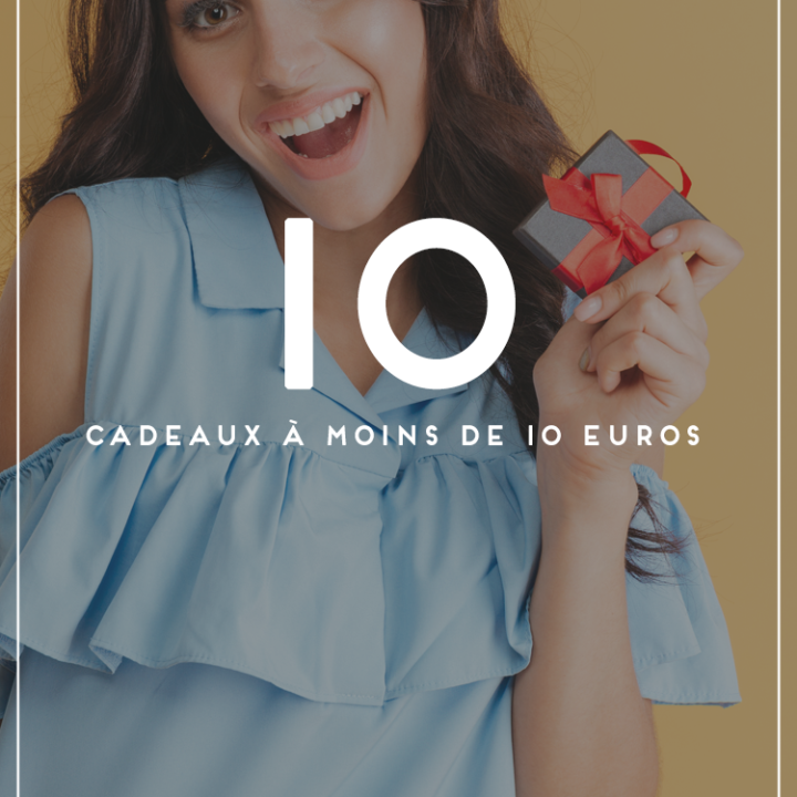 10 bonnes idées cadeaux à moins de 10 euros