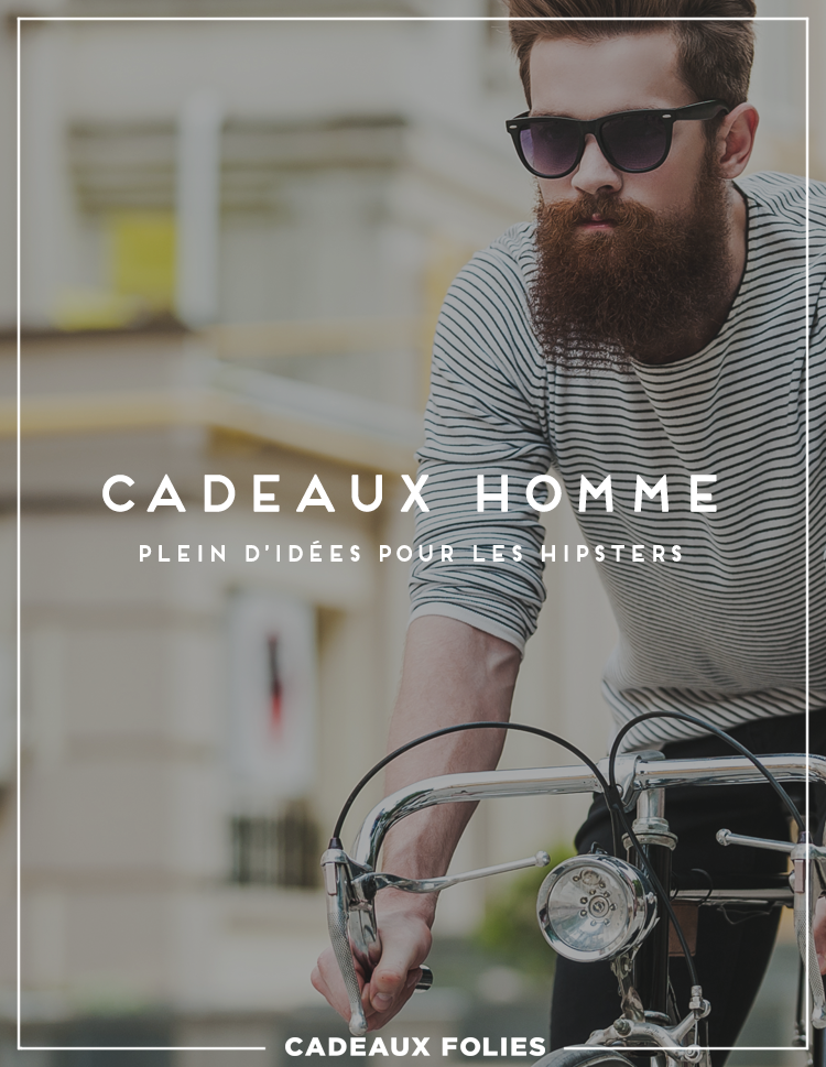 Cadeau Hipster : le guide des cadeaux homme à offrir à un hipster