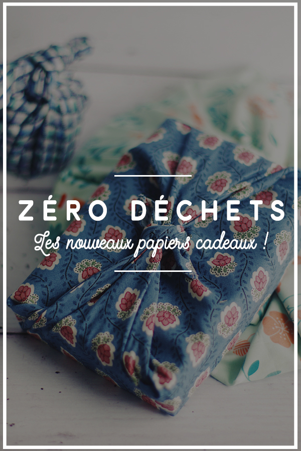 emballages cadeaux zéro déchets