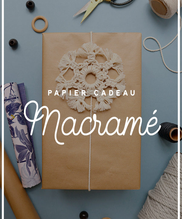 papier cadeau macramé