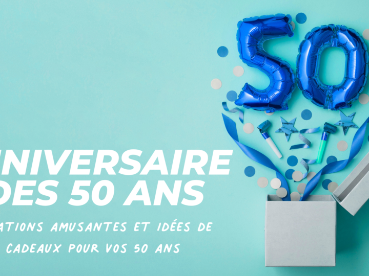 Anniversaire des 50 ans