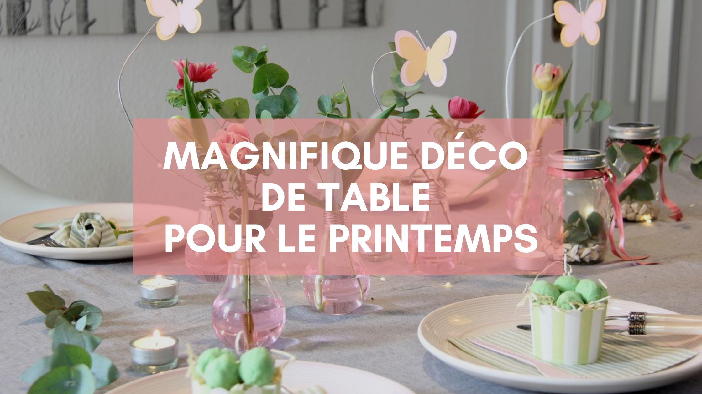 10 décos de table de Noël faciles à faire soi-même