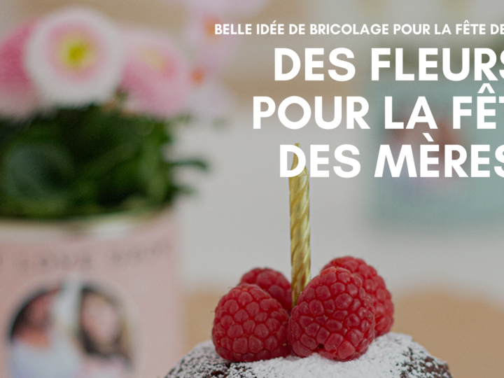 Des fleurs pour la fête de Mères