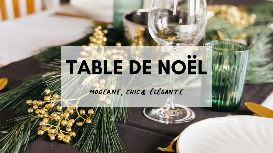 Noël DIY : 3 conseils pour une déco de table raffinée