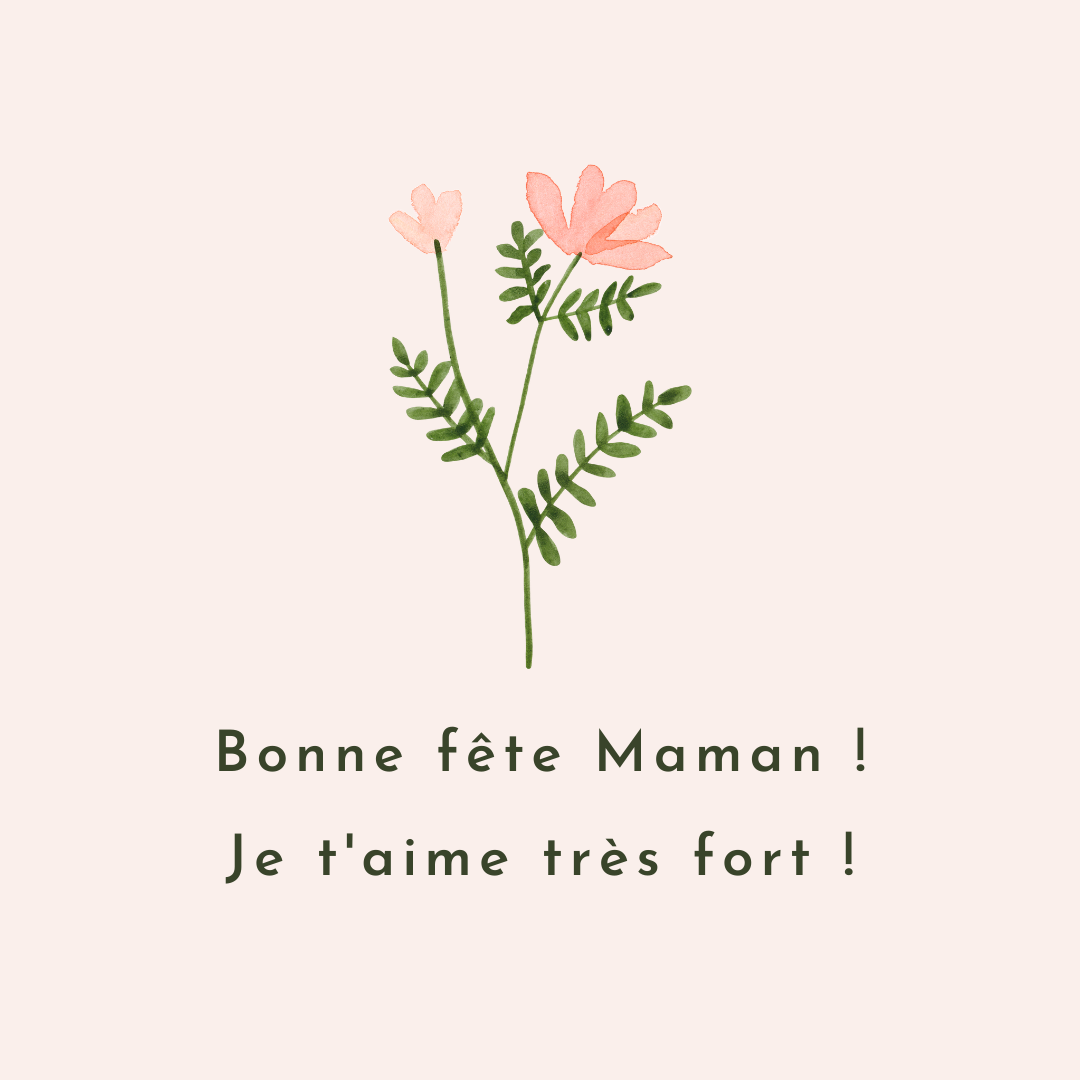 Bonne fete maman : Tous nos vœux pour la fête des Mères ! - Le Blog de ...