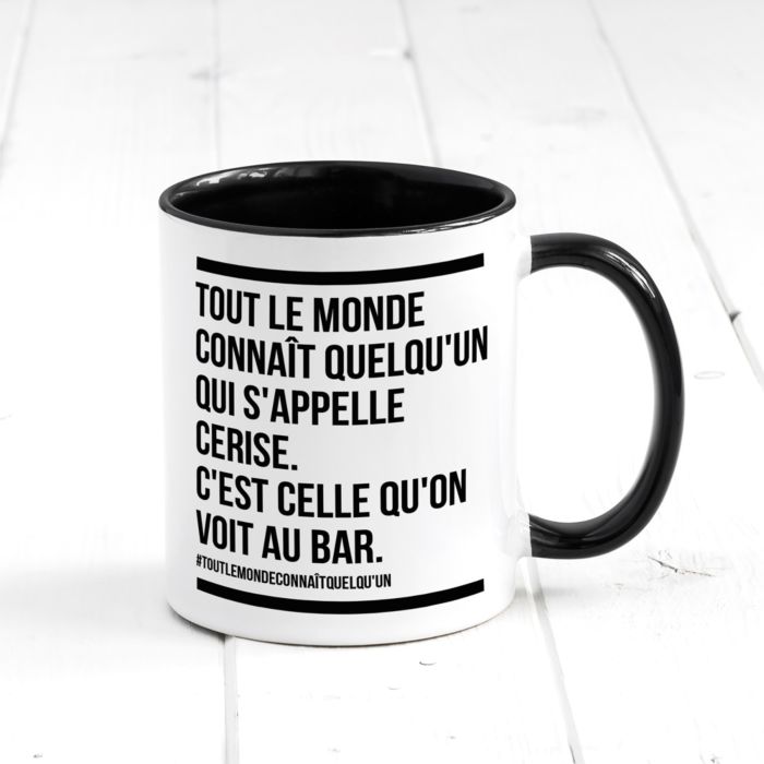 Tasse personnalisable Tout le monde connaît...
