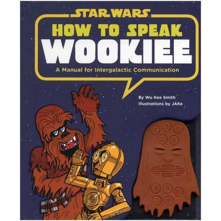 How to speak Wookiee